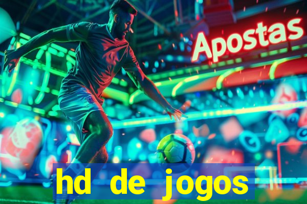 hd de jogos aliexpress - download